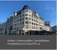 Umbau + Sanierung Büro - Geschäftshaus Fertigstellung Juni 2019 LPH 1-9