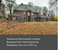 Denkmalschutz Hamburg Sanierung Sanierung Villa Osdorfer Landstr. Bauphase Antr. Denkmalschutz  Baubeginn Juni 2022 LPH 1-9
