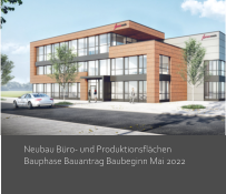 Neubau Büro- und Produktionsflächen Bauphase Bauantrag Baubeginn Mai 2022