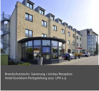 Brandschutztechn. Sanierung + Umbau Rezeption  Hotel Quickborn Fertigstellung 2022  LPH 1-9